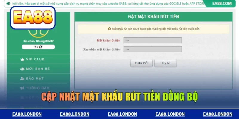 Cập nhật mật khẩu rút tiền đồng bộ
