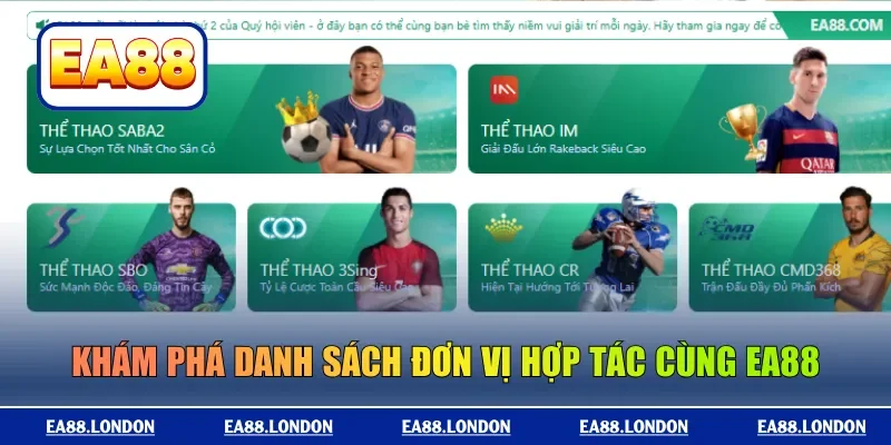 Khám phá danh sách đơn vị hợp tác cùng EA88