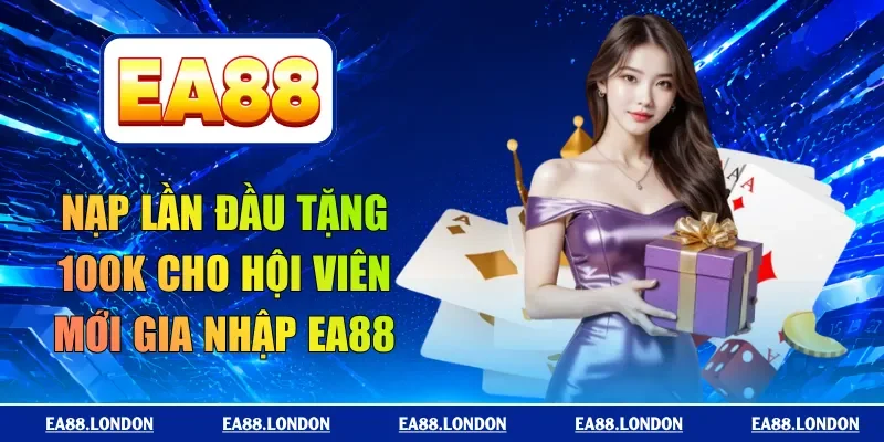 nạp lần đầu tặng 100k