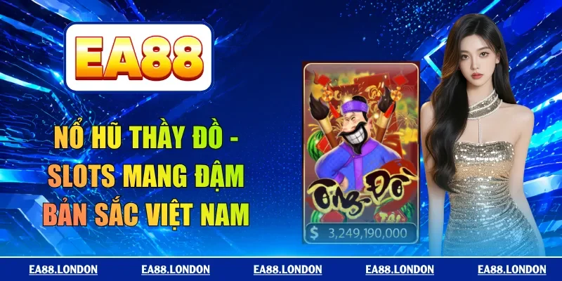 nổ hũ thầy đồ