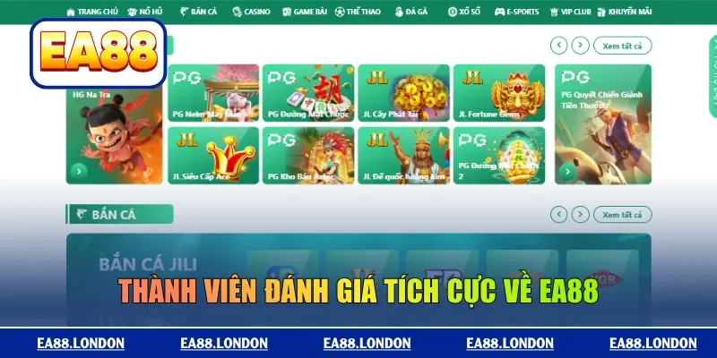 Thành viên đánh giá tích cực về EA88