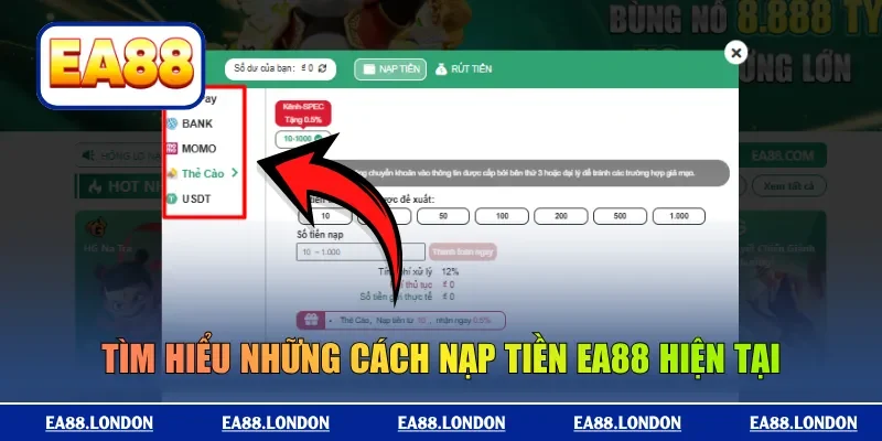 Tìm hiểu những cách nạp tiền EA88 hiện tại