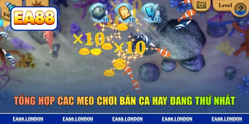 Tổng hợp các mẹo chơi bắn cá hay đáng thử nhất